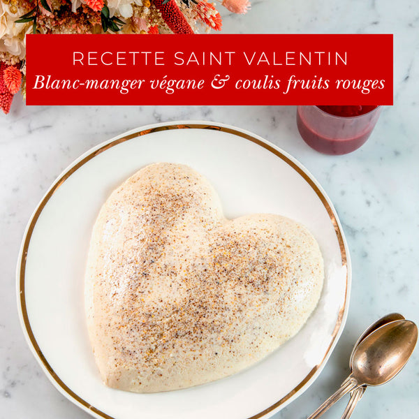 Recette : blanc-manger végane pour dire "Je t'aime" à la Saint-Valentin